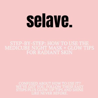 Step-by-Step: How to Use the Medicube Night Mask + Glow Tips for Radiant Skin